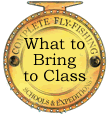What to Bring to Fly-Fishing School